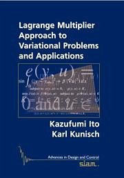 Lagrange Multiplier Approach to Variational Problems and Applications - Ito, Kazufumi; Kunisch, Karl
