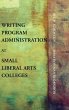 Writing Program Administration at Small... - Bild 1
