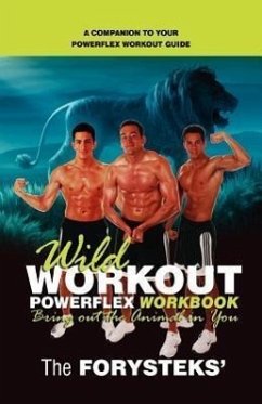 Wild Workout Powerflex Workbook - The Forysteks