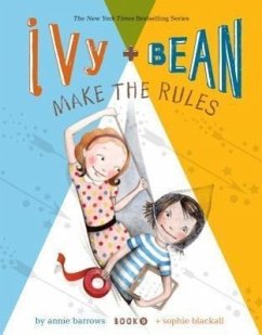 Ivy + Bean Make the Rules - Barrows, Annie