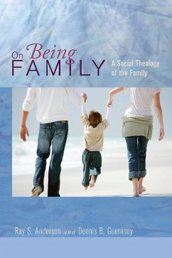 On Being Family - Anderson, Ray S.; Guernsey, Dennis B.