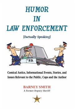 Humor In Law Enforcement [Factually Speaking] - Smith, Barney