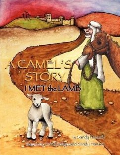 A CAMEL'S STORY, I MET the LAMB - Hanson, Sandy