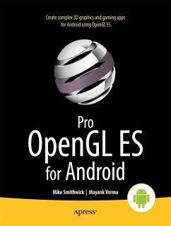 Pro OpenGL Es for Android - Smithwick, Mike;Verma, Mayank