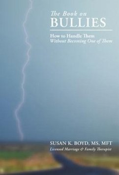 The Book on Bullies - Boyd Mft, Susan K.