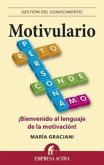 Motivulario: Bienvenido al Lenguaje de la Motivacion!