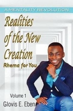 Realities of the New Creation - Eben, Glovis E.