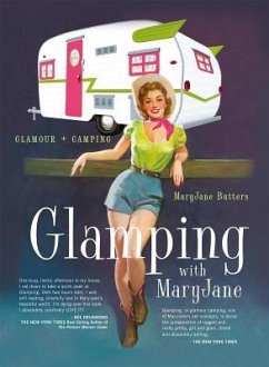 Glamping with Maryjane - Butters, Mary Jane