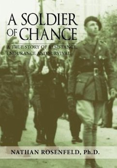 A Soldier of Chance - Rosenfeld, Ph. D. Nathan