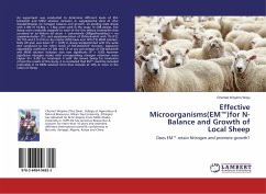 Effective Microorganisms(EM¿)for N-Balance and Growth of Local Sheep