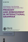 Prosody and Embodiment in Interactional Grammar