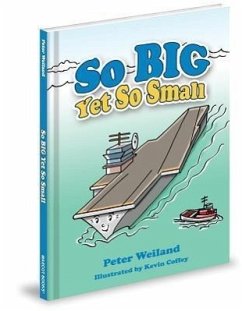 So Big Yet So Small - Weiland, Peter