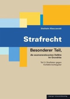 Strafrecht / Strafrecht / Das examensrelevante Wissen im Grundriss 3 - Eser, Albin;Burkhardt, Björn;Klesczewski, Diethelm