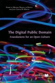The Digital Public Domain: Foundations for an Open Culture