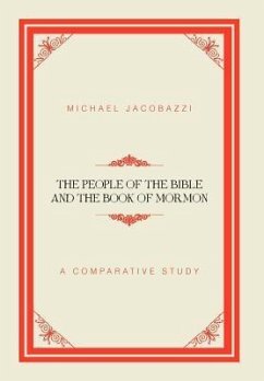 The People of the Bible and the Book of Mormon