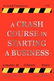 A Crash Course in Starting a Business