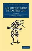 Der Occultismus des Altertums - Volume 1 Der Occultismus des Altertums - Volume 1