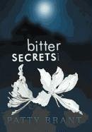 Bitter Secrets - Brant, Patty