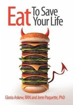 Eat to Save Your Life - Askew Rrn, Gloria; Paquette, Jerre