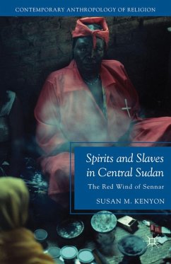 Spirits and Slaves in Central Sudan - Kenyon, Susan M.