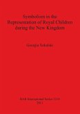 Symbolism in the Representation of Royal Children during the New Kingdom