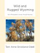 Wild and Rugged Wyoming - Bild 1