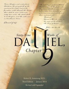 Sixty-Nine Weeks of Daniel, Chapter 9 - Armstrong M. D., Robert R.