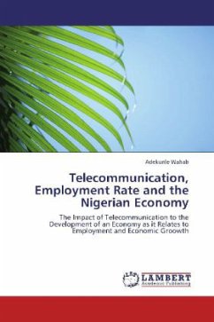 Telecommunication, Employment Rate and the Nigerian Economy - Wahab, Adekunle