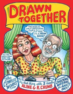 Drawn Together: The Collected Works of R. and A. Crumb - Crumb, R.; Crumb, A.