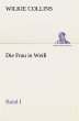 Die Frau in Weiß - Band I - Bild 1