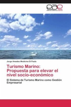 Turismo Marino: Propuesta para elevar el nivel socio-económico - Medicina Di Paolo, Jorge Amadeo