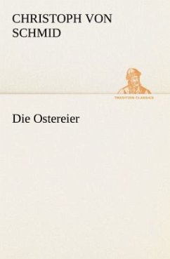 Die Ostereier - Schmid, Christoph von