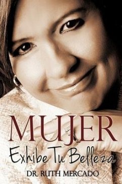 Mujer, Exhibe Tu Belleza - Mercado, Ruth