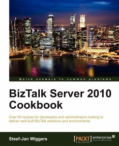 BizTalk Server 2010 Cookbook - Wiggers, Steef-Jan