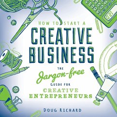 How to Start a Creative Business - Richard, Doug