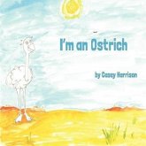 I'm an Ostrich