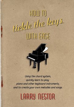 How to Tickle the Keys with Ease - Nestor, Larry