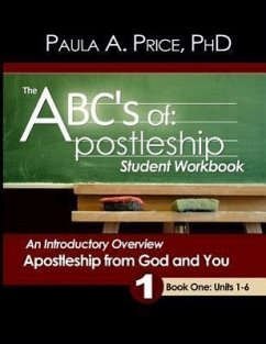The ABCs of Apostleship: Student Workbook, Book One - Price, Paula A.