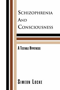 Schizophrenia and Consciousness