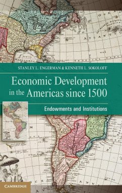 Economic Development in the Americas since 1500 - Engerman, Stanley L.; Sokoloff, Kenneth L.
