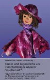 Kinder und Jugendliche als Symptomträger unserer Gesellschaft? Kinder und Jugendliche als Symptomträger unserer Gesellschaft?
