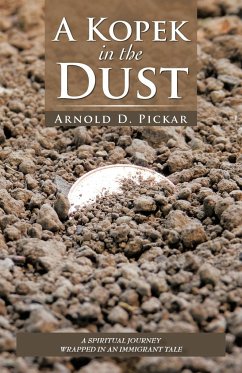 A Kopek in the Dust - Pickar, Arnold D.