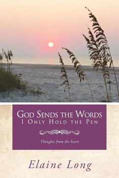 God Sends The Words I Only Hold The Pen