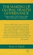 The Making of Global Health Governance - Bild 1
