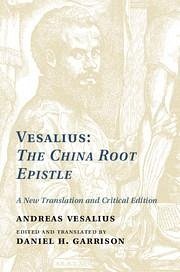 Vesalius: The China Root Epistle - Vesalius, Andreas