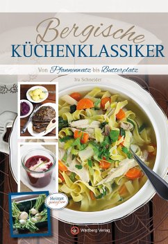 Bergische Küchenklassiker - Schneider, Ira