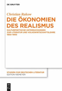 Die Ökonomien des Realismus - Rakow, Christian