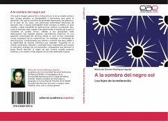 A la sombra del negro sol - Rodríguez Aguilar, María del Carmen