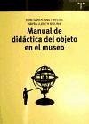 Manual de didáctica del objeto en el museo