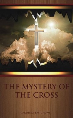 The Mystery of the Cross - Hume, Basil